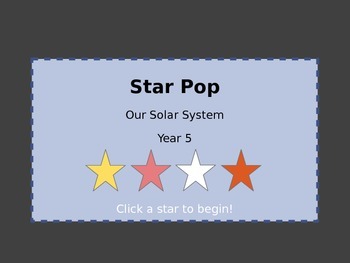 Preview of Solar System Star Pop Interactive Game (Australian Curriculum)