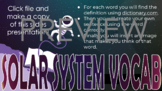 Solar System Vocabulary Slides/PPT Activity