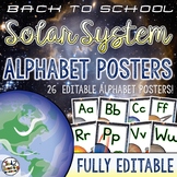 Solar System and Space Classroom Decor Alphabet Posters EDITABLE