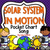 Solar System in Motion (Pocket Chart Song)