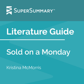 Preview of Sold on a Monday Literature Guide