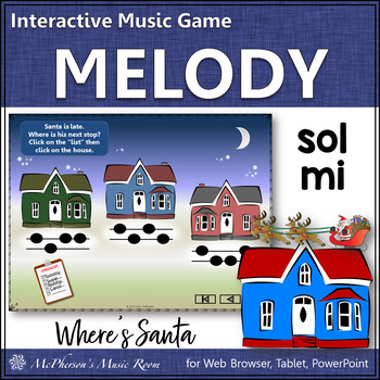 Preview of Solfege Christmas Music Activity Sol Mi Interactive Melody Game {Where’s Santa}