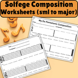 Solfege Composition Worksheets--Do Pentatonic, So Mi La, M