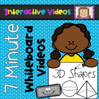 Preview of Solid Figures 7 Minute Whiteboard Videos - 3D Shapes