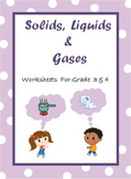 Solid , Liquid and Gas - The States of Matter - Worksheets