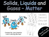 Solids, Liquids & Gas - PreK to G2 - Science