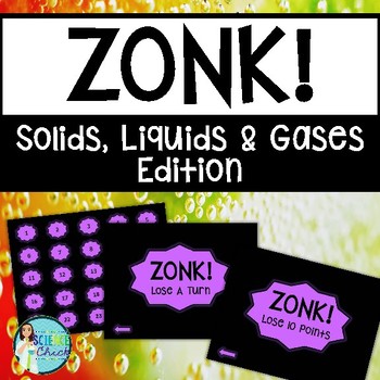 Preview of Solids, Liquids & Gases Game - Zonk!
