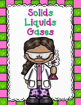 Preview of Solids, Liquids, and Gases:  States of Matter