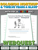 Solomon Northup and Twelve Years a Slave - Webquest (Google Doc)