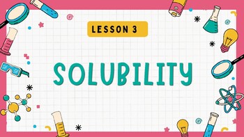 Preview of Solubility - BC Curriculum