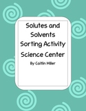 Solutes and Solvents Sorting Activity Science Center