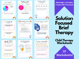 Solution Focused Brief Therapy Worksheet Bundle | Child SF