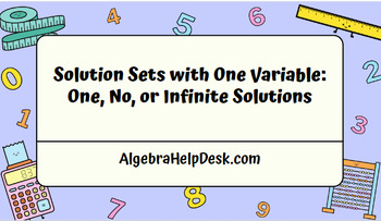 Preview of Solution Sets with One Variable:  One, No, or Infinite | EasyEdit Google Slides