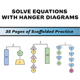 Solve Equations with Hanger Diagrams | 35 pages of Scaffol
