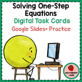 Solve One Step Linear Equations Digital GOOGLE SLIDES Task