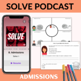 Solve Podcast- Admissions