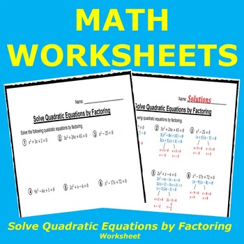 Preview of Solve Quadratic Equations by Factoring Worksheet (15 Questions - All Types)