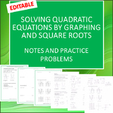 Solve Quadratic Equations by Graphing and Square Roots- Ed