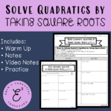 Solve Quadratic Equations by Taking Square Roots