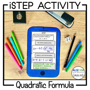 Preview of Solve Quadratic Equations using the Quadratic Formula | Activity | iStep