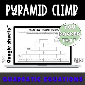Preview of Solve Quadratics by factoring | Pyramid Climb | a=1