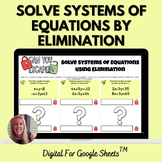 Solve Systems of Equations by Elimination Digital Escape R