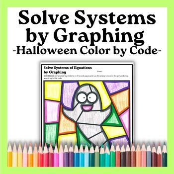 Preview of Solve Systems of Equations by Graphing Color by Code - Halloween Themed!