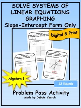 Preview of Solve Systems of Linear Equations - Graph in Slope-Intercept Algebra 1 | Digital