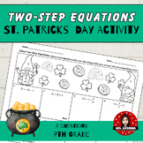Solve Two-Step Equations : St. Patricks Day Coloring!