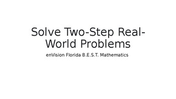 Preview of Solve Two-Step Real-World Problems enVision Florida B.E.S.T. Mathematics