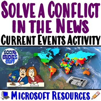Preview of Solve a Real World Conflict Current Events Activity | In the News | Microsoft