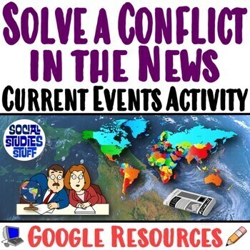 Preview of Solve a Real World Conflict Current Events Activity | In the News PBL | Google