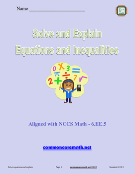 Preview of Solve and Explain Equations and Inequalities - 6.EE.5