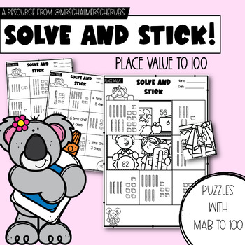 Preview of Solve and Stick: Place Value to 100 | MAB, Expanded form & Tens, Ones |