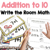 Addition to 10 Write the Room Math