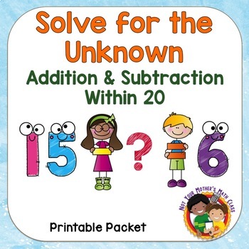 Preview of Solve for the Unknown - Addition & Subtraction within 20