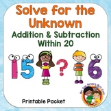 Solve for the Unknown - Addition & Subtraction within 20