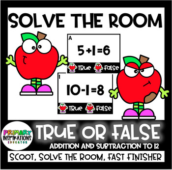 Preview of Solve the Room, Scoot True or False Addition&Subtraction to 12 Task Cards
