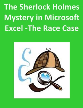 Preview of Solve the Sherlock Holmes Mystery in Excel–The Race Case Digital