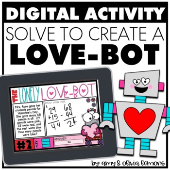 Preview of Solve to Create Digital Love Bot | Digital Valentine's Day Word Problems