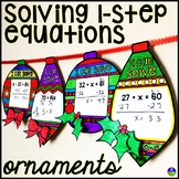 Solving 1-Step Equations Christmas Holiday Ornaments Activity