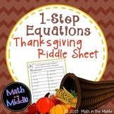 Solving  1-Step Equations Thanksgiving Riddle Sheet