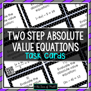 Preview of Solving Two Step Absolute Value Equations: 24 Task Cards