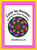 Solving Two Step Equations Color by Number (Distance Learning)