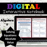 Solving Absolute Value Equations ⭐ Digital Interactive Notebook