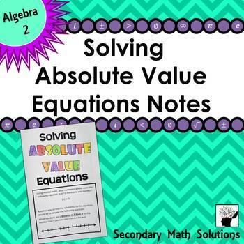 Preview of Solving Absolute Value Equations Notes