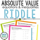Solving Absolute Value Equations and Inequalities Riddle Activity