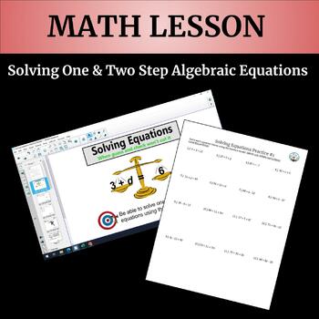 Preview of Solving Algebraic Equations (Lesson + Handouts + Group Place Mat Activity)