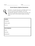 Solving Algebraic Expressions - Murder Mystery