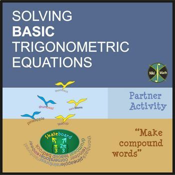 Preview of Solving BASIC Trigonometric Equations - Partner Activity "Make Compound Words"
